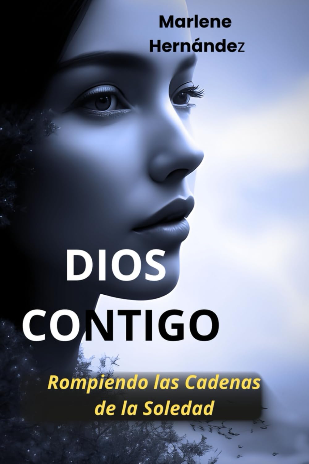 Dios Contigo: Rompiendo las Cadenas de la Soledad