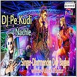  Dj Pe Kudi Nachle