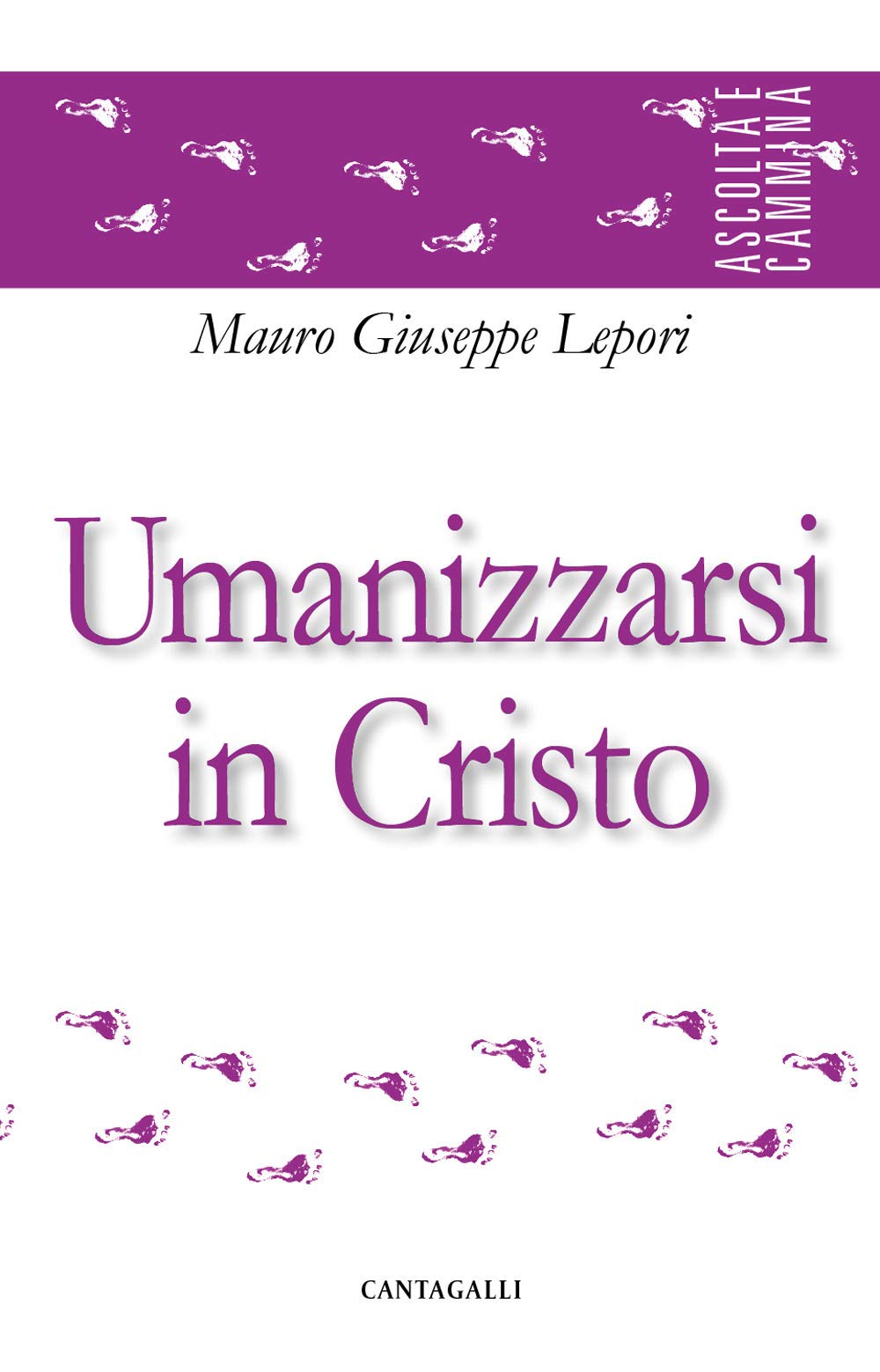 Umanizzarsi In Cristo - 4