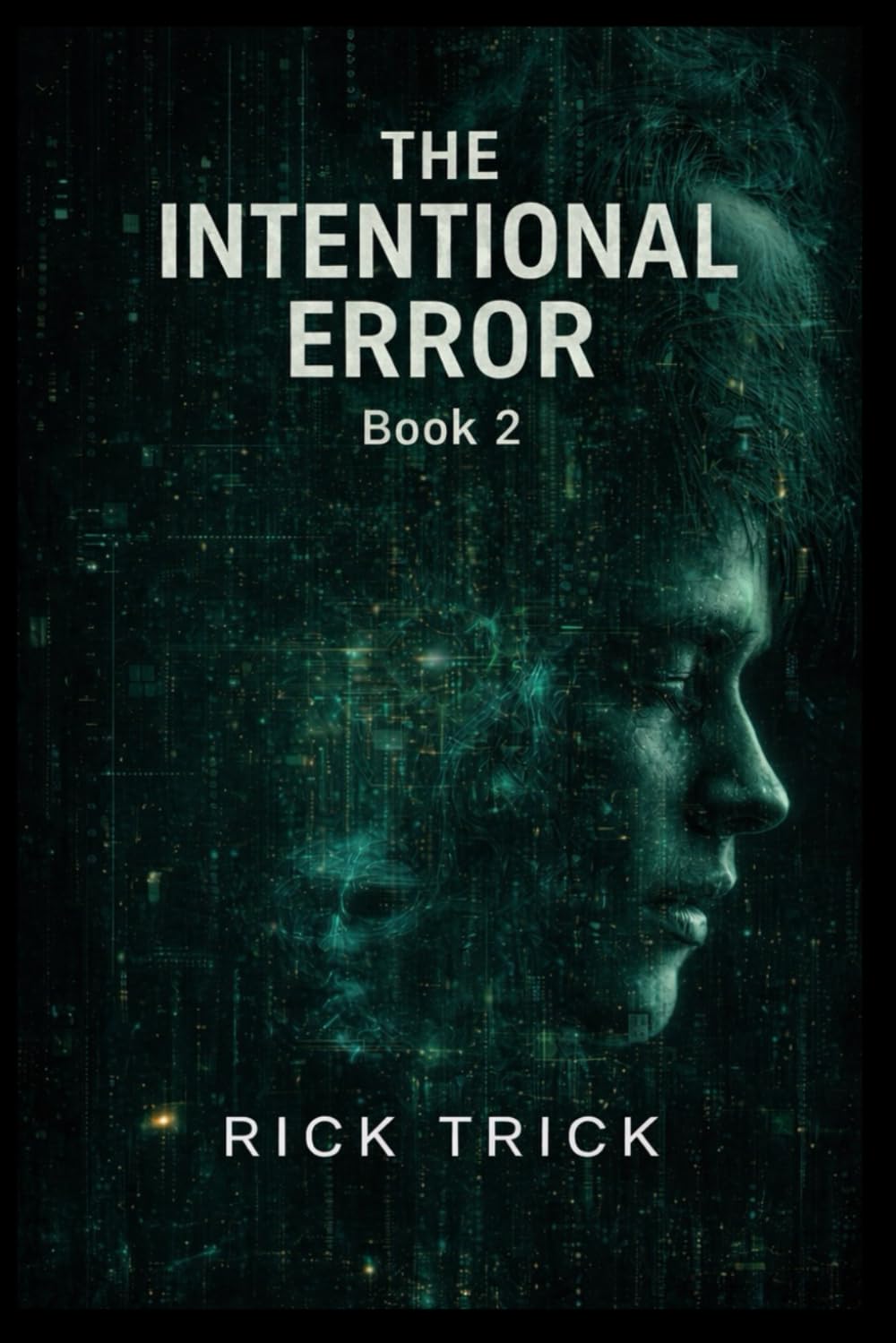 The intentional error: Book 2