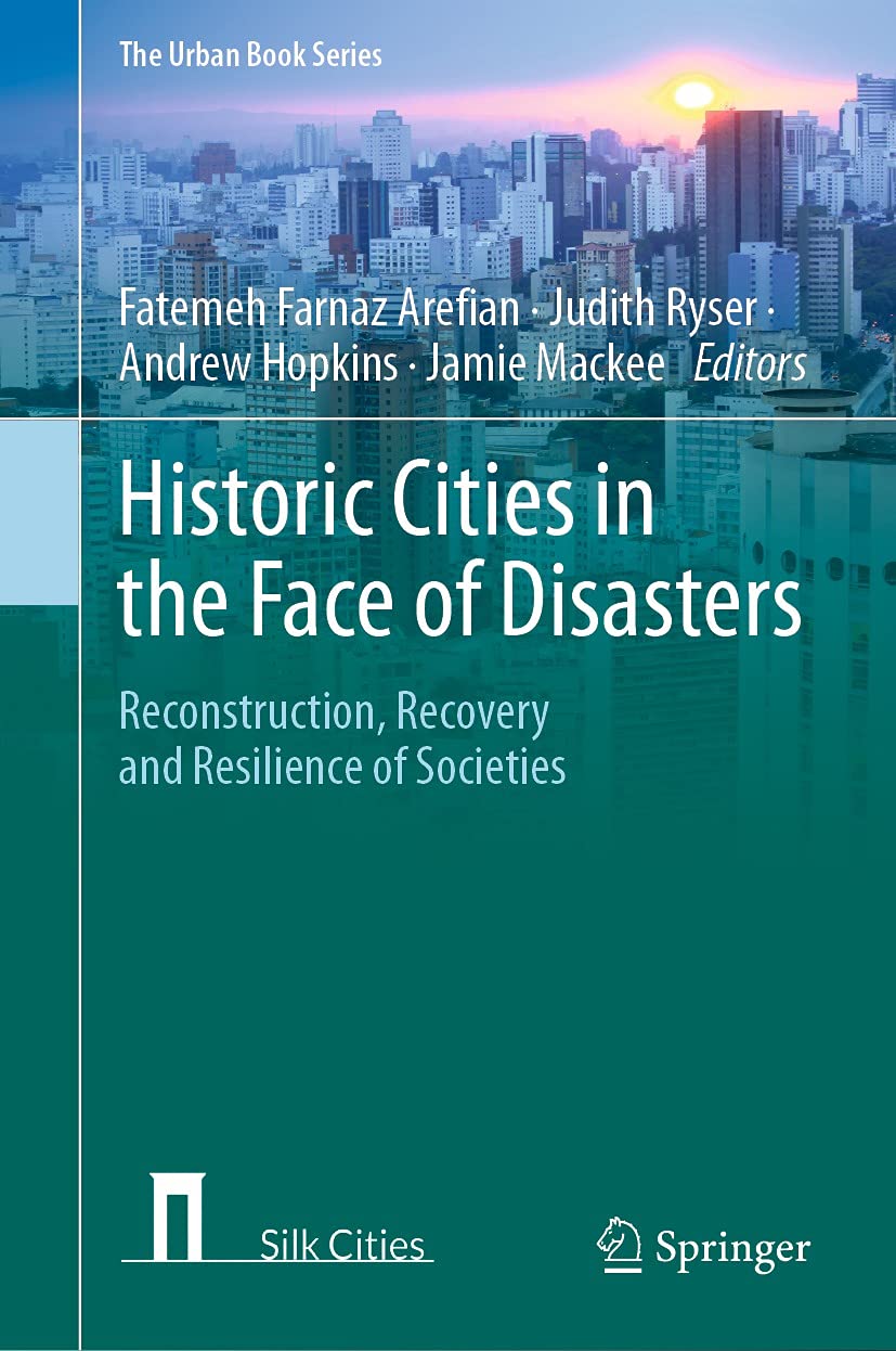Historic Cities Disasters surmonter les crises par la résilience urbaine