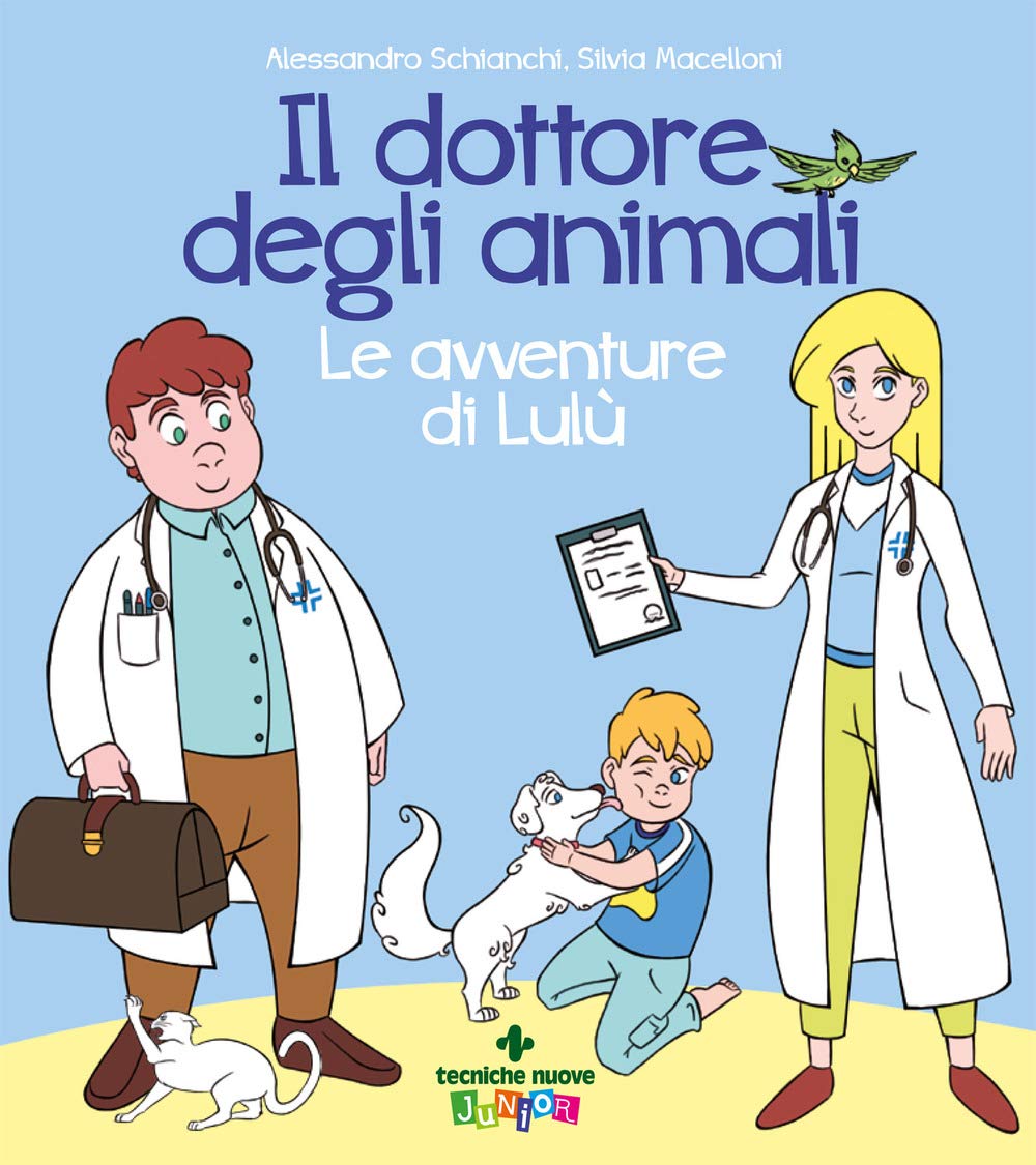 Il Dottore Degli Animali. Le Avventure Di Lulù - 4