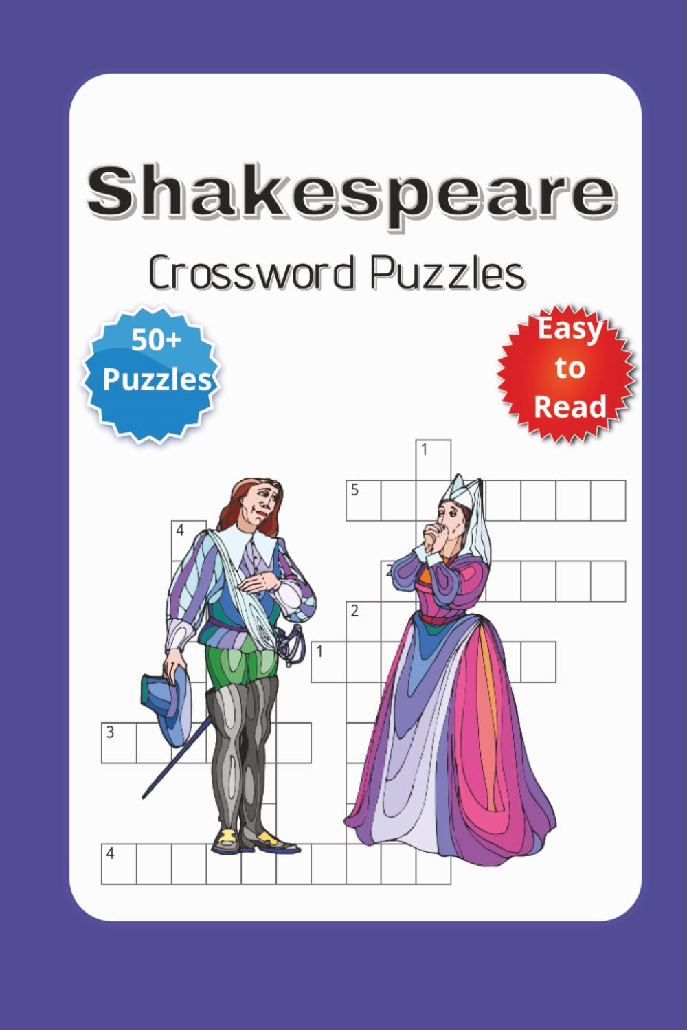 Shakespeare crossword puzzles: The Ultimate Shakespeare Crossword Collection – Perfect for Students, Actors & Trivia Buffs