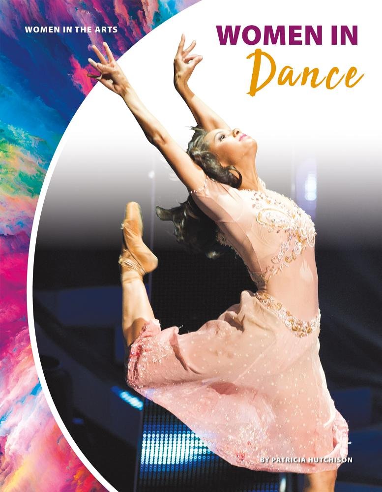 Women in Dance (Women in the Arts)