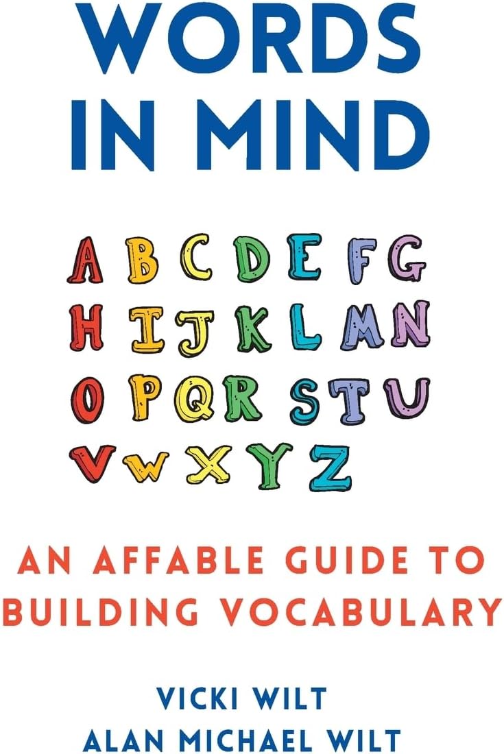 Words in Mind: An Affable Guide to Building Vocabulary