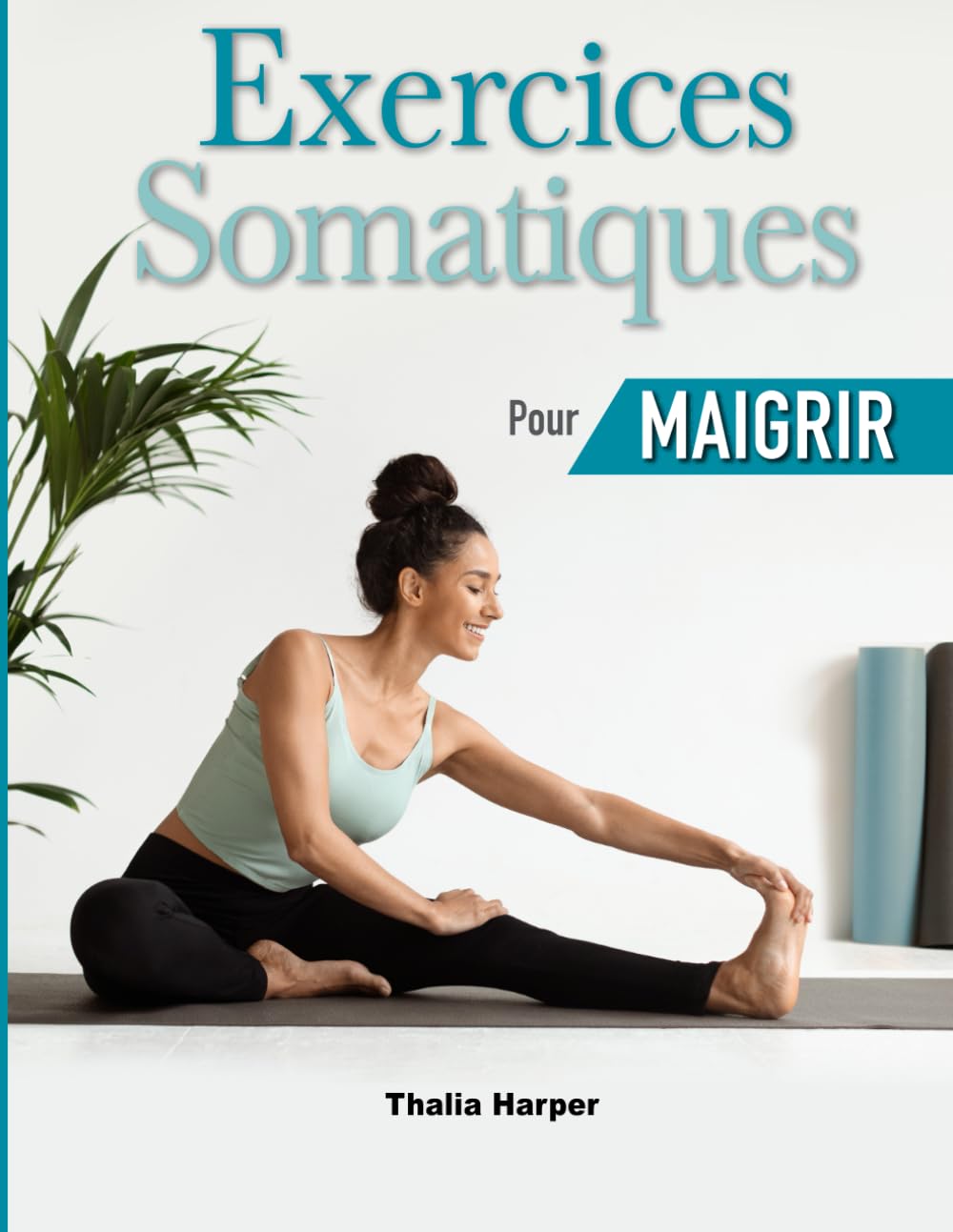 Exercices Somatiques pour Maigrir: 10 minutes par jour pour libérer le stress et l'anxiété | Défi de 28 jours pour la perte de poids |Étapes détaillées ou Exercices à faible impact pour les débuta