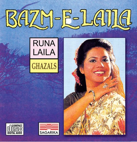 Bazm-E-Laila [Audio CD] Laila Runa