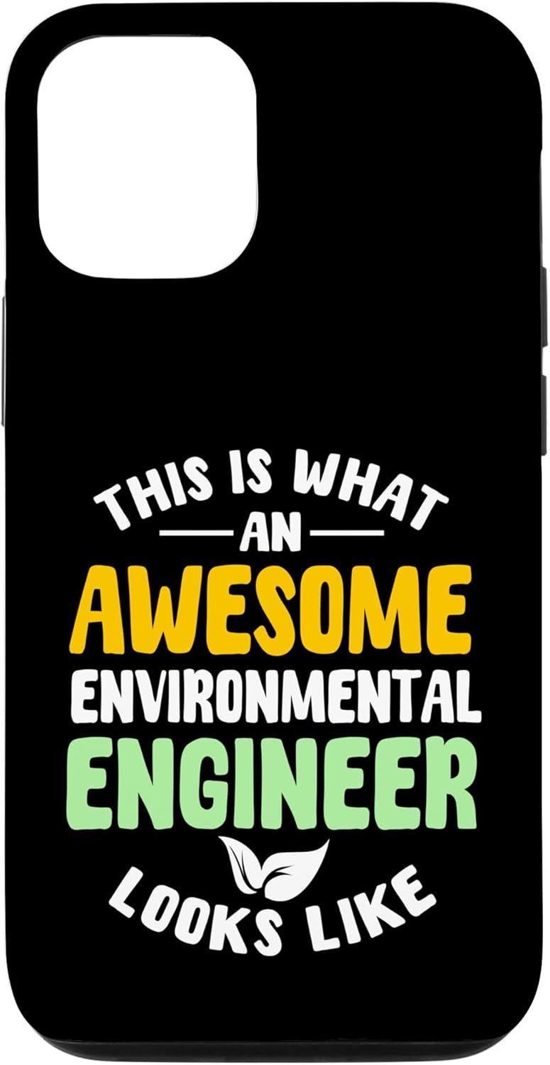 iPhone 13 Environmental Engineer Awesome Sustainable Engineering Job Case