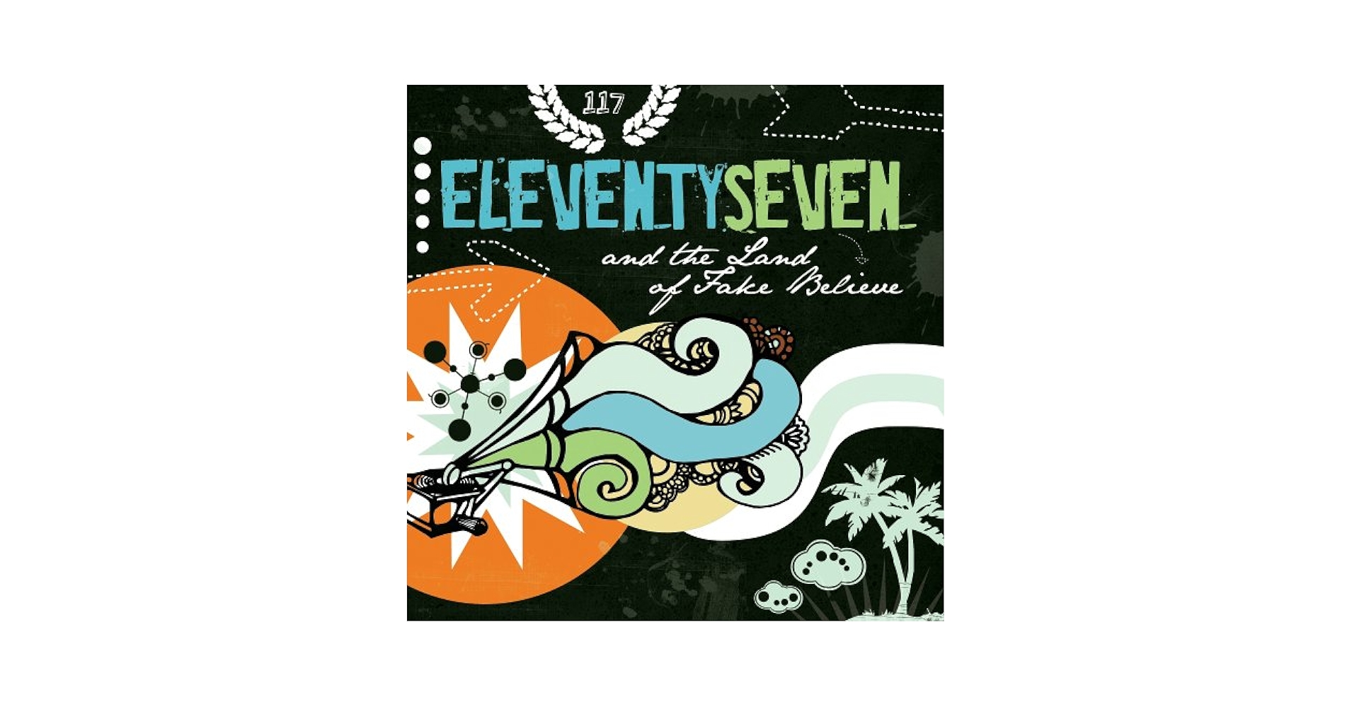 Eleventyseven - and the Land of Fake Believe - Amazon.com Music