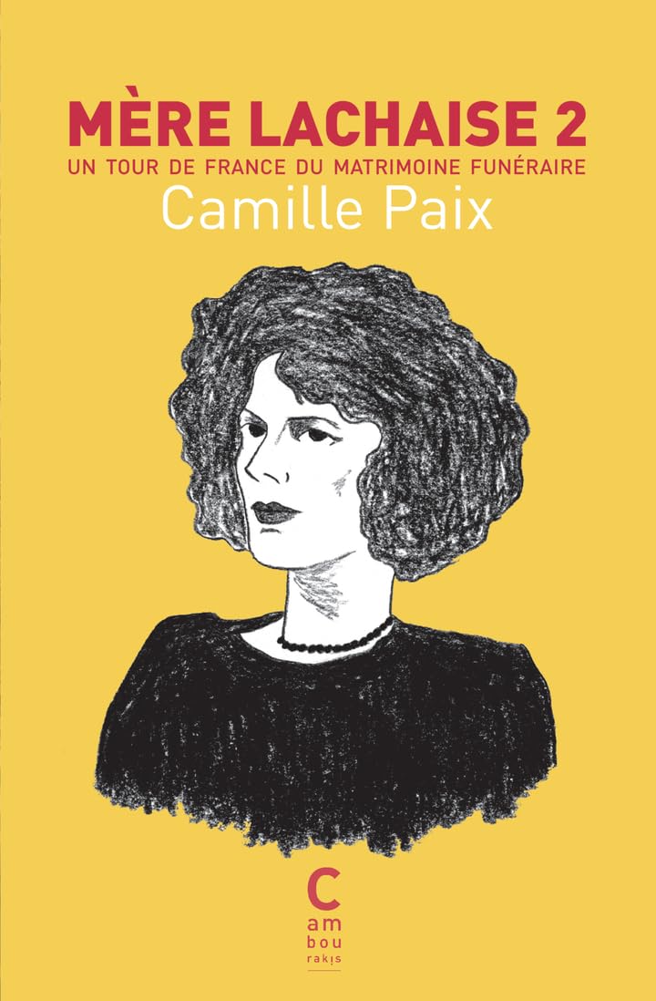 Mère Lachaise 2 - Camille Paix - Cambourakis - Poche - Bande dessinée