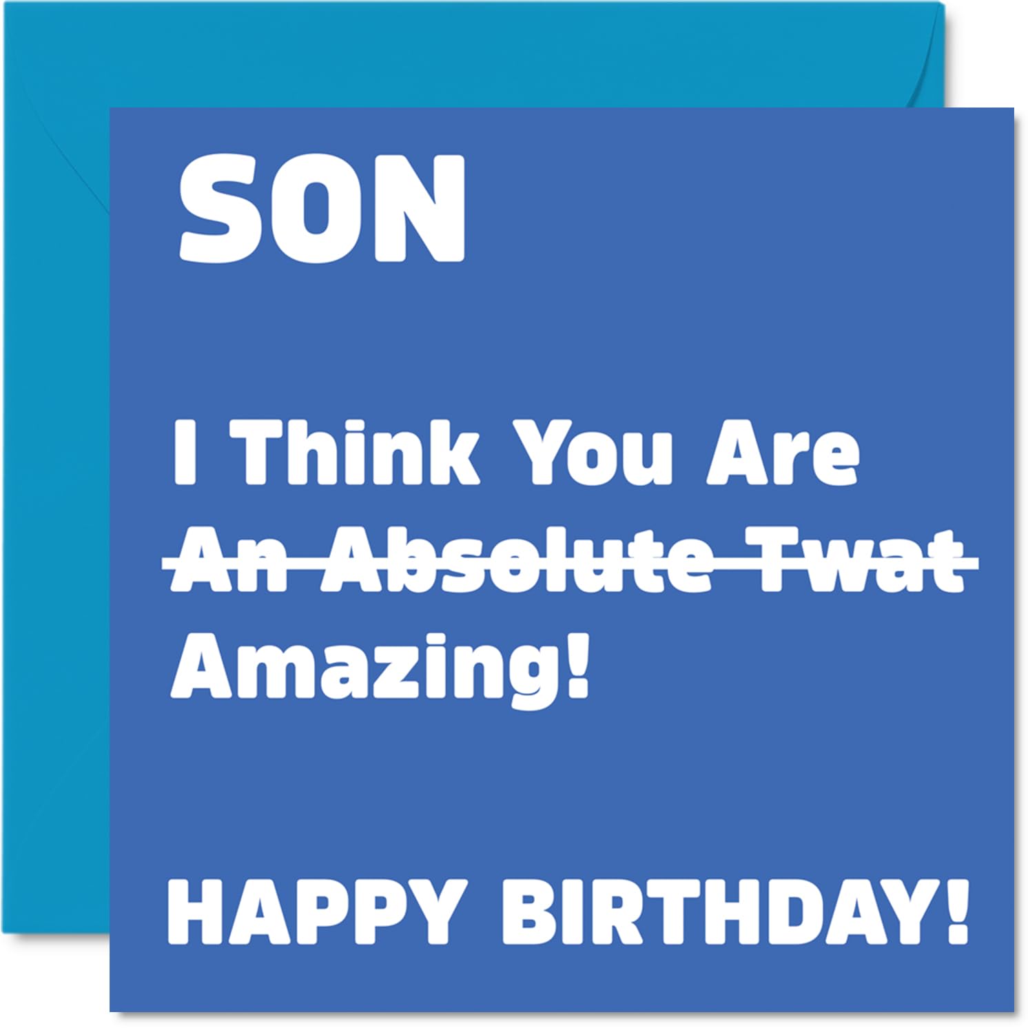 Rude Birthday Cards for Son - Absolute Tw*t - Joke Happy Birthday Card for Son from Dad Mum, Banter Gifts, 145mm Offensive Greeting Cards