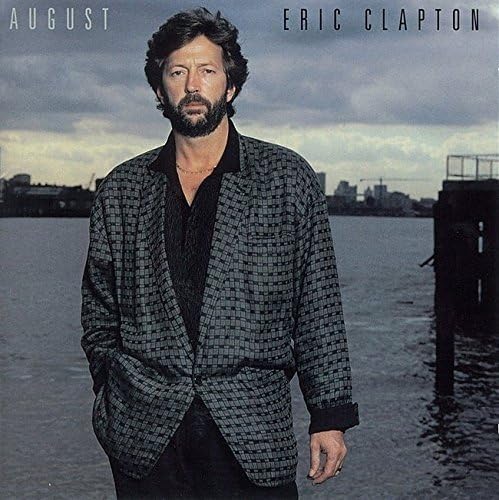 Eric Clapton August