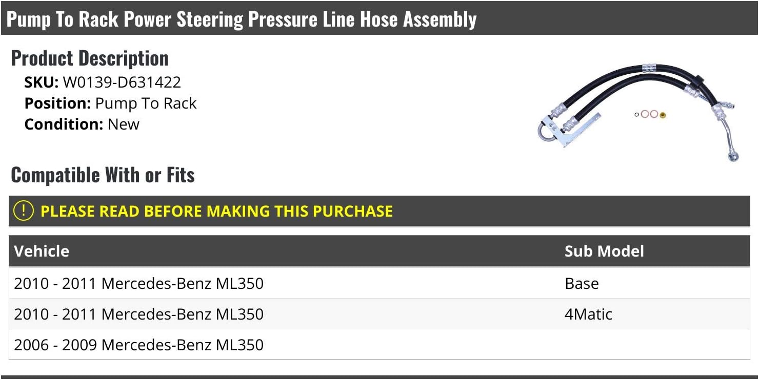 Pump to Rack - Power Steering Pressure Line Hose Assembly - Compatible with 2006-2011 Mercedes-Benz ML350