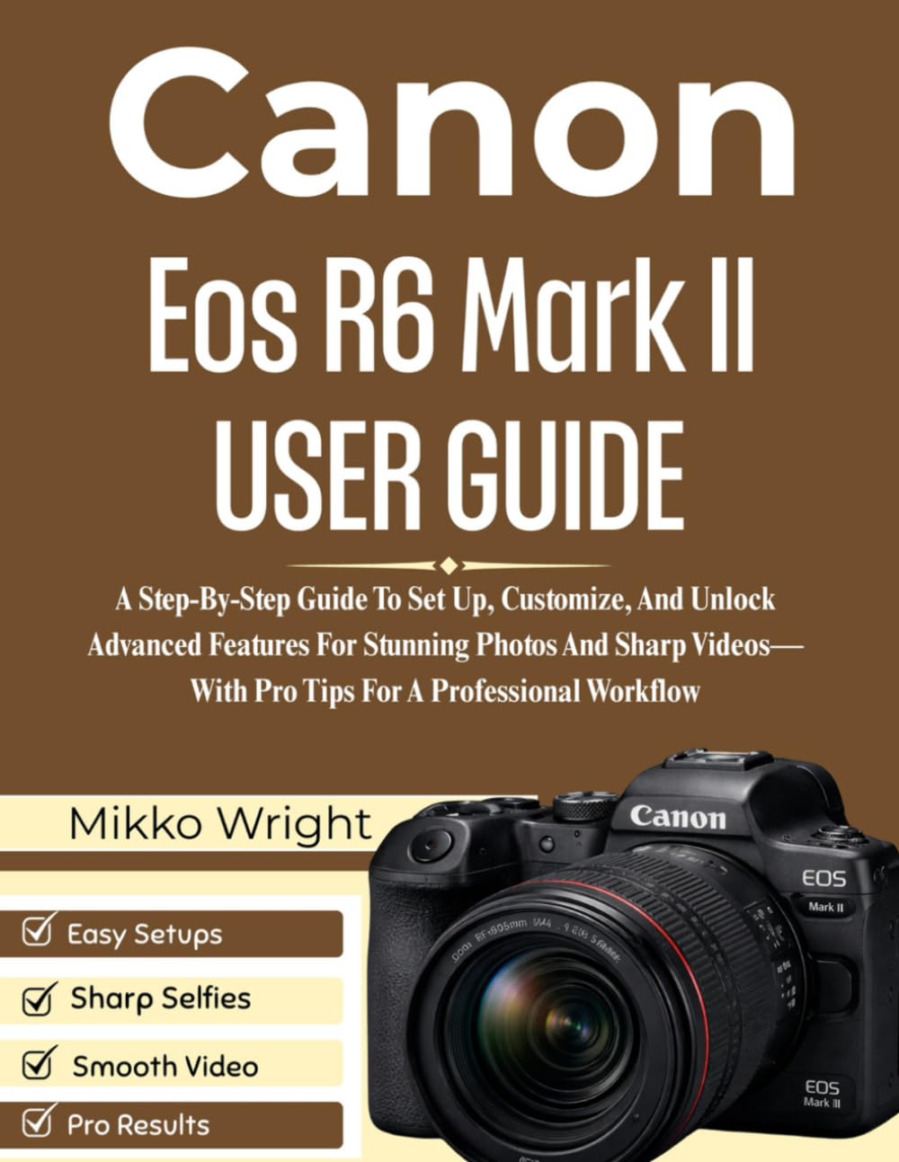 Guide Canon EOS R6 Mark II en français pour maîtriser les fonctions pas à pas