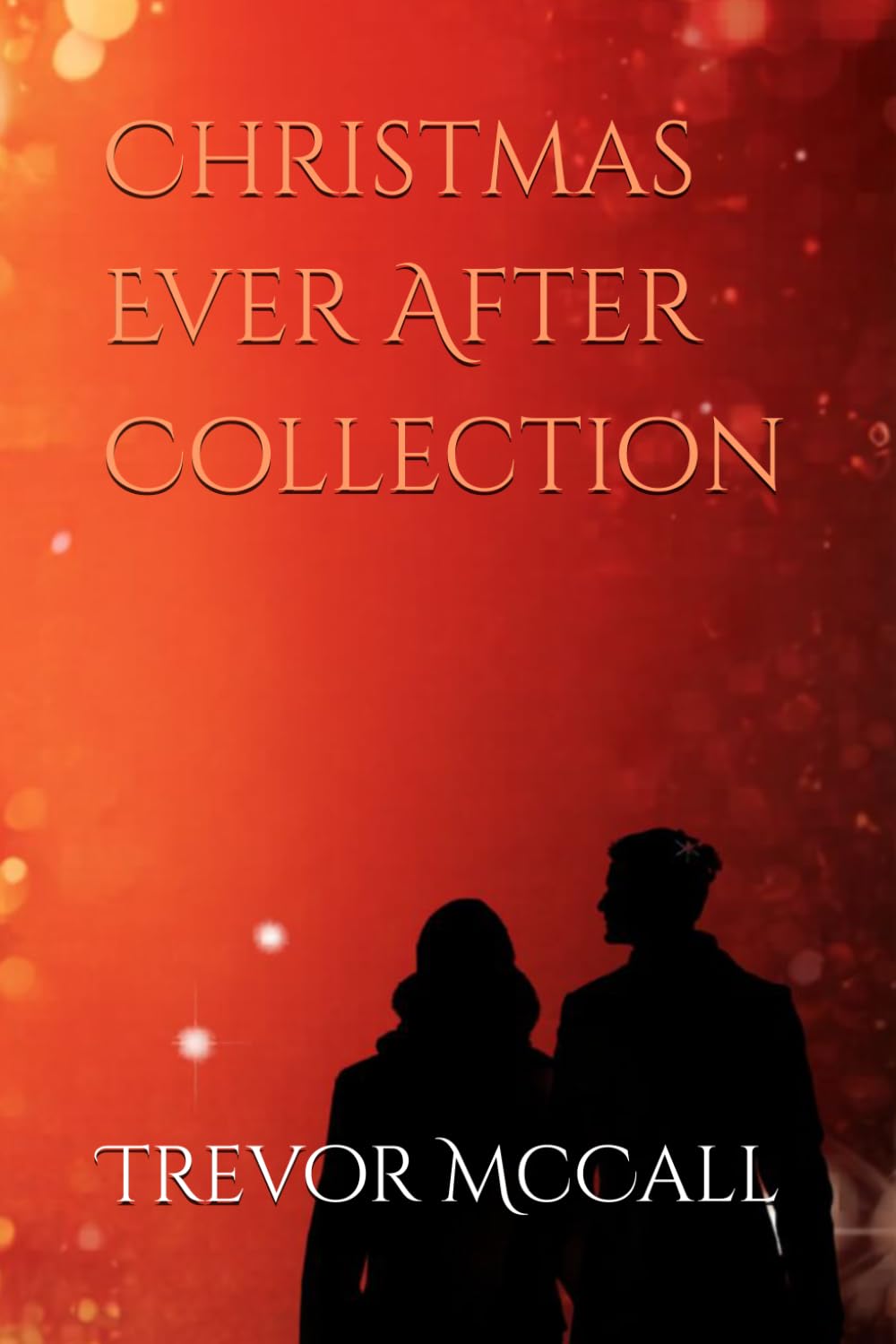 Christmas Ever After Collection (The Holiday Collection)