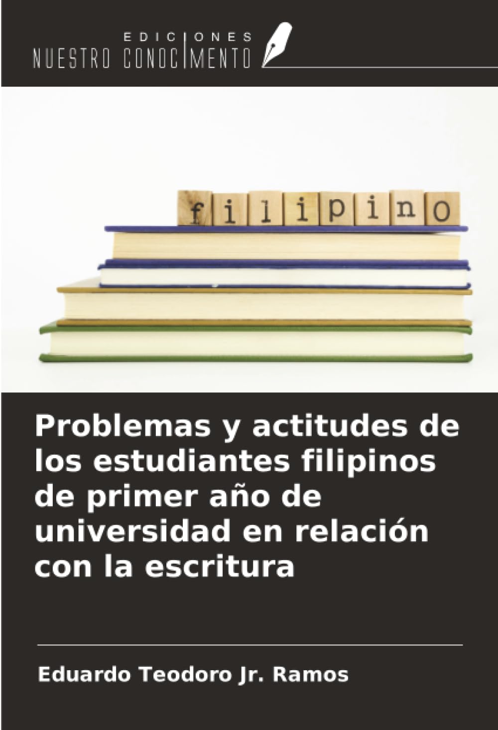 Problemas y actitudes de los estudiantes filipinos de primer año de universidad en relación con la escritura