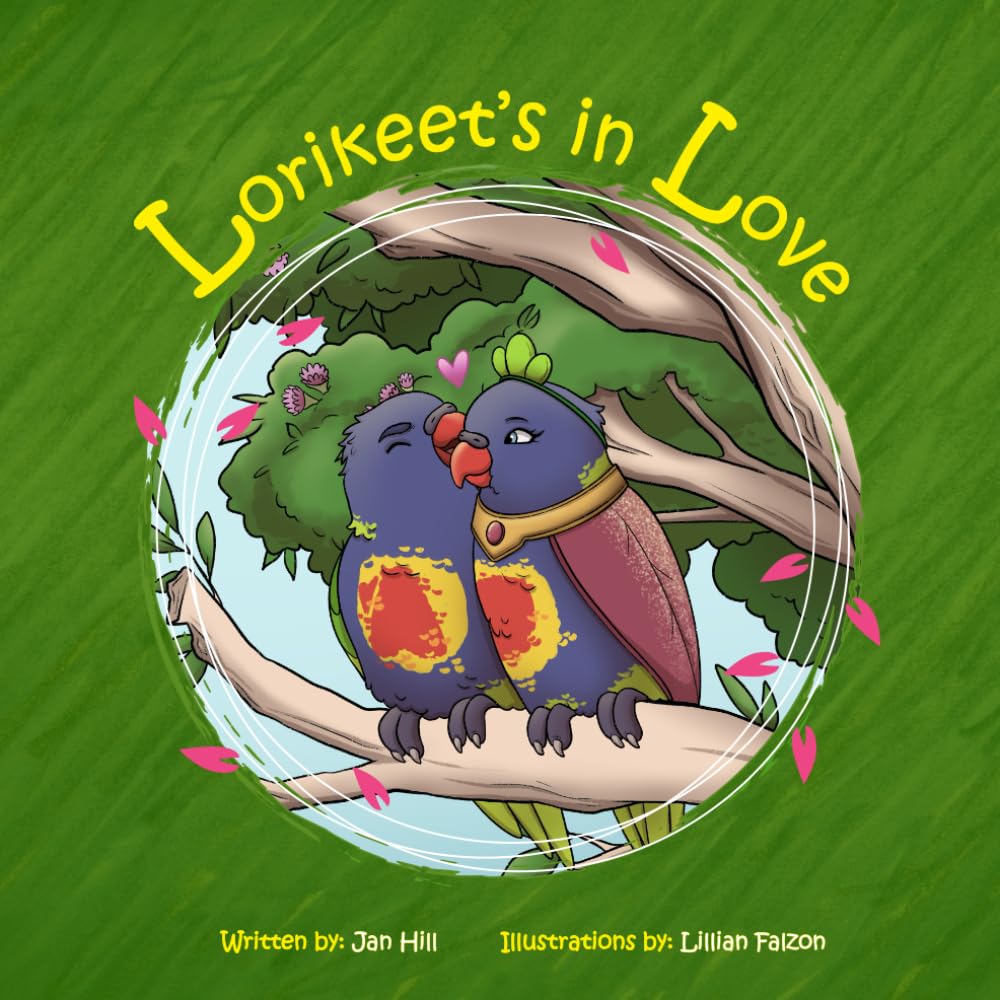 Lorikeet's in Love: 9 (Lorikeet's Book Series)