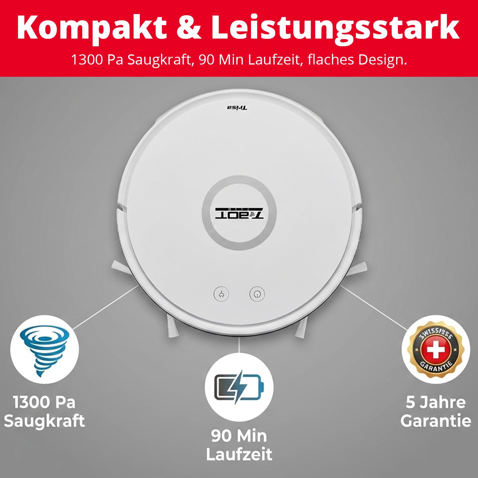 Trisa T-Bot Lite Saugroboter, 1300Pa, HEPA-Filter & Magnetband-Abgrenzung | 1300 Pa Saugkraft, 90 Min Laufzeit, HEPA-Filter für Allergiker, Magnetband-Abgrenzung, 5 Jahre Garantie