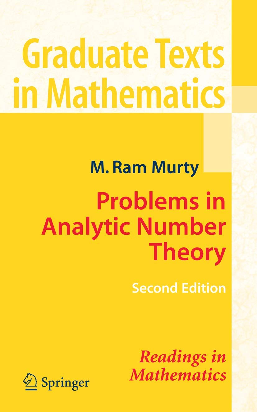 Problems in Analytic Number Theory (Graduate Texts in Mathematics, 206, Band 206)