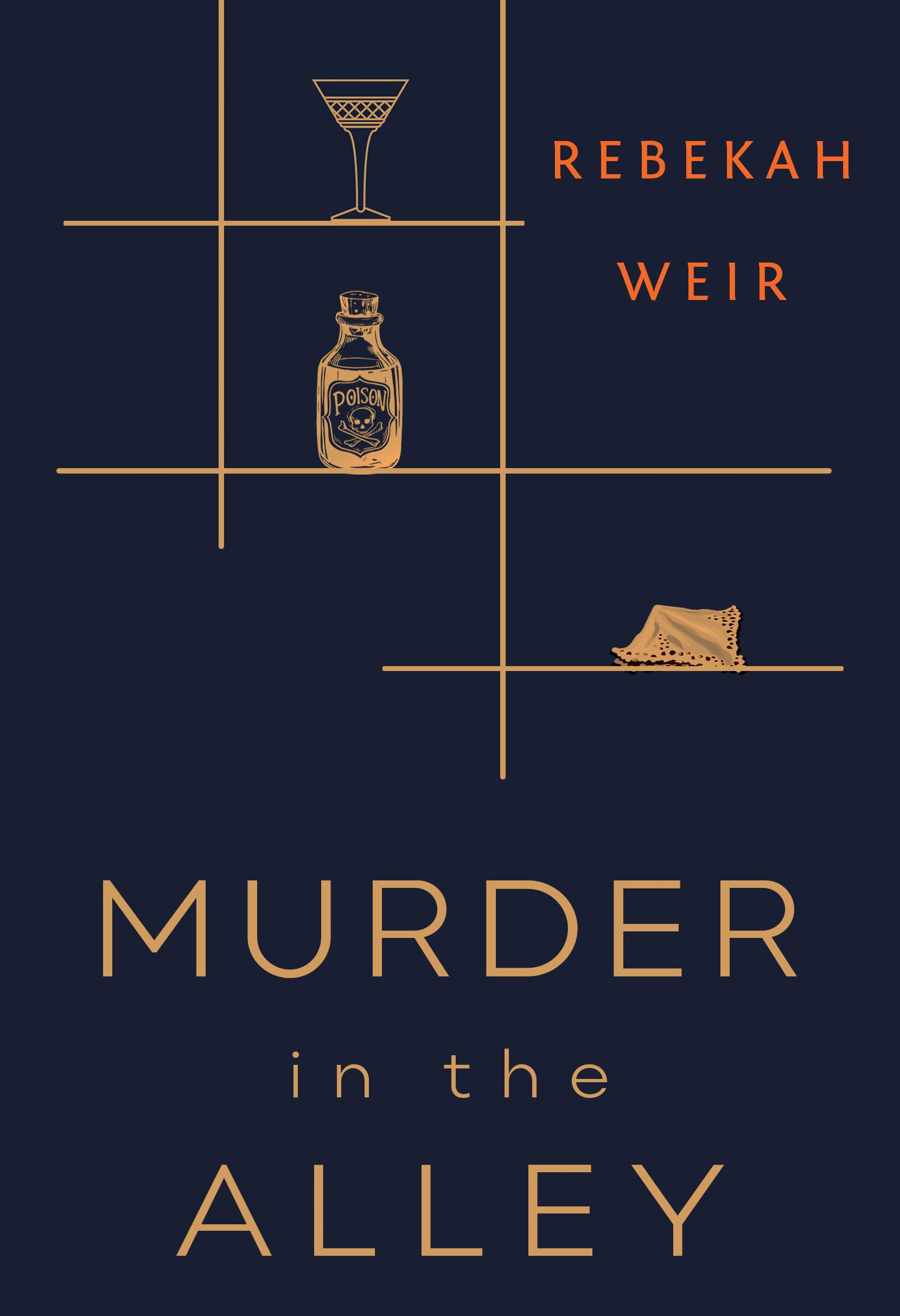 Murder in the Alley by Rebekah Weir PAPERBACK 9781800745780