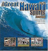 The Great Hawai'i Sports Journal 089610995X Book Cover