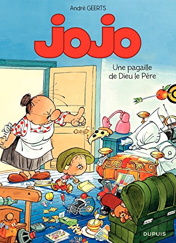 Télécharger Jojo - Tome 13 - Une pagaille de Dieu le Père PDF Ebook En Ligne