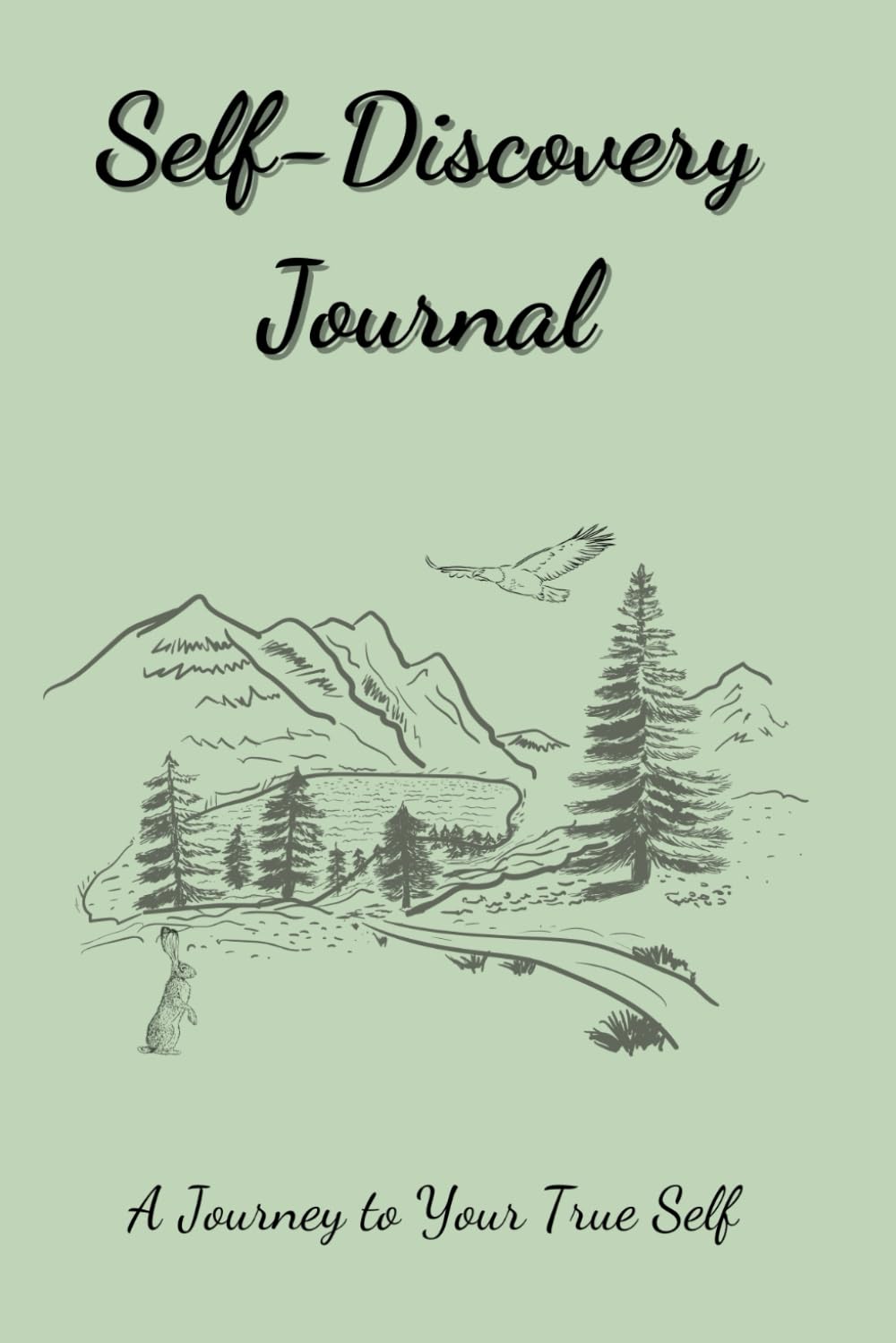 The Self-Discovery Journal: A Journey to Your True Self