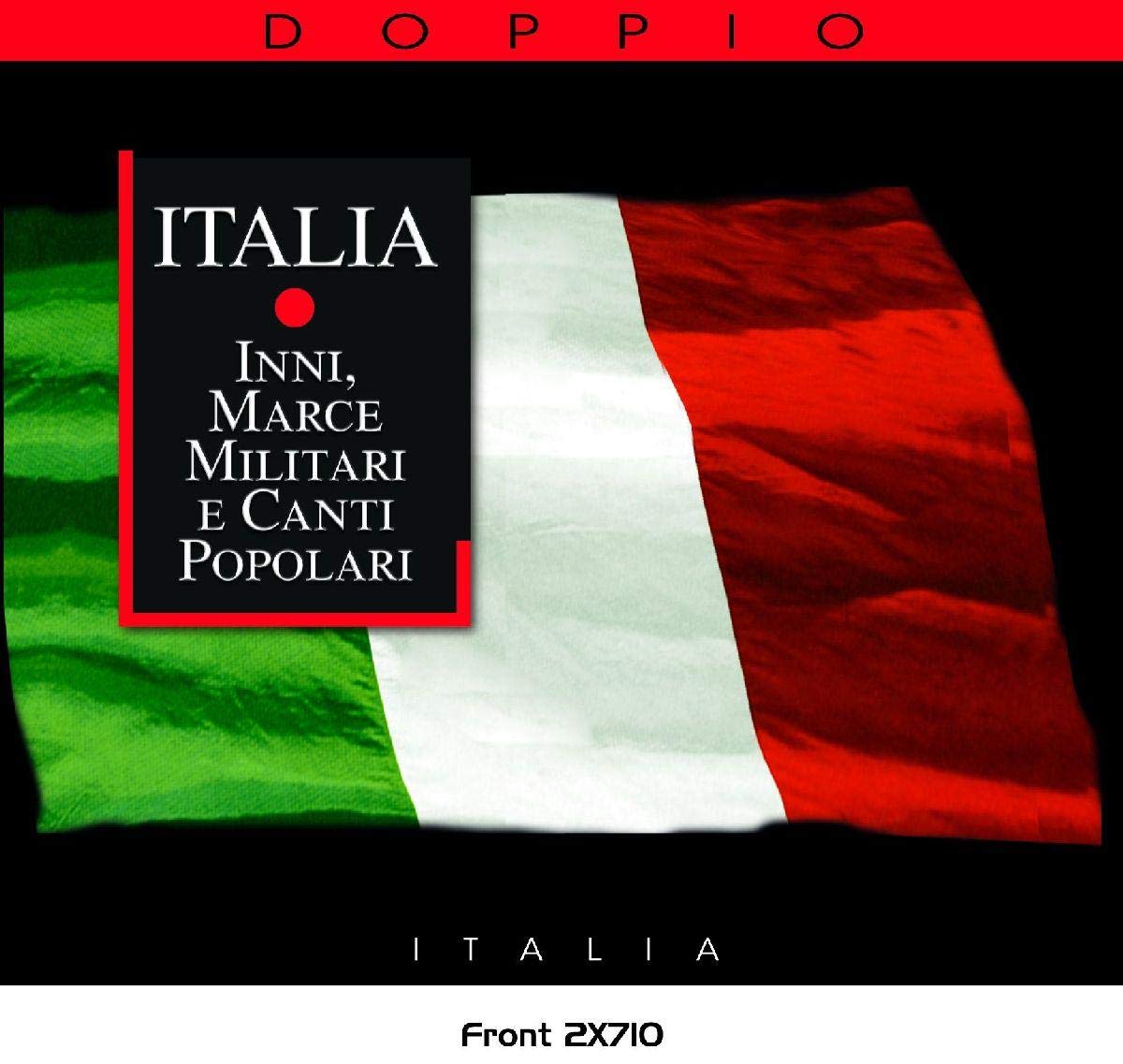 Italia-Inni, Marce & Cant [Audio CD] VARIOUS ARTISTS