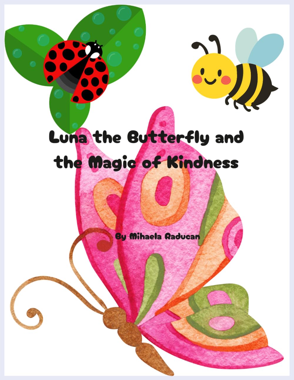 Luna the Butterfly and the Magic of Kindness