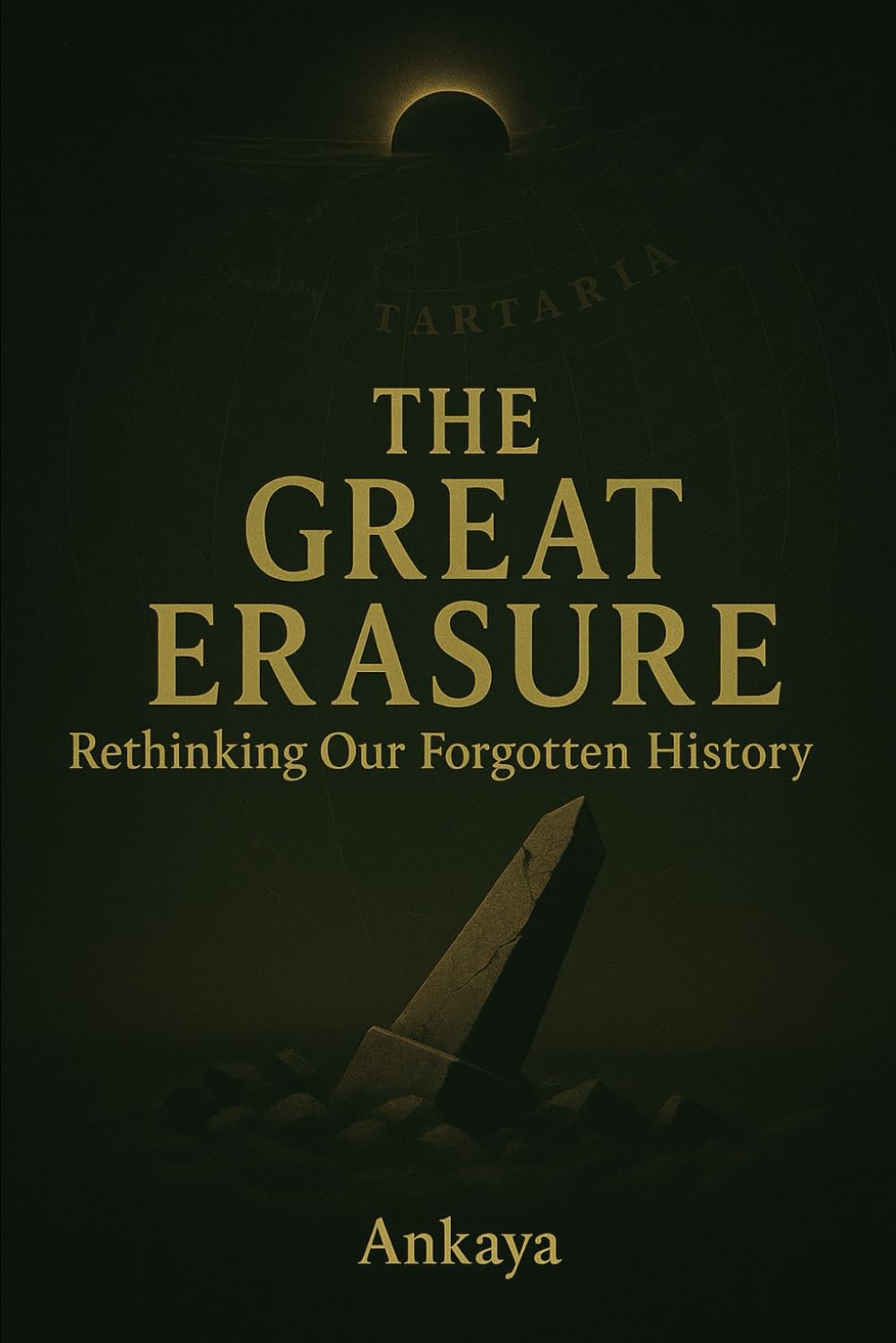 THE GREAT ERASURE: Rethinking our forgotten History