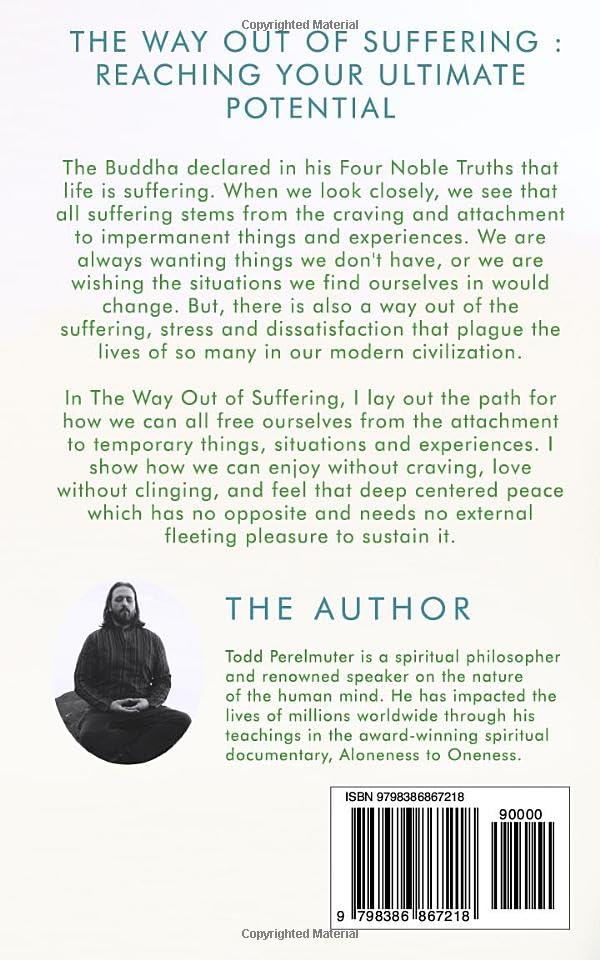 the way out of suffering: reaching your ultimate potential