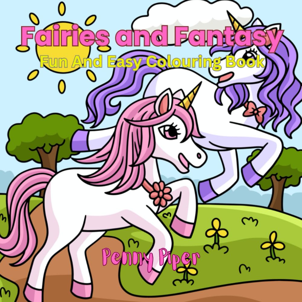 Fairies and Fantasy: Fun And Easy Colouring Book