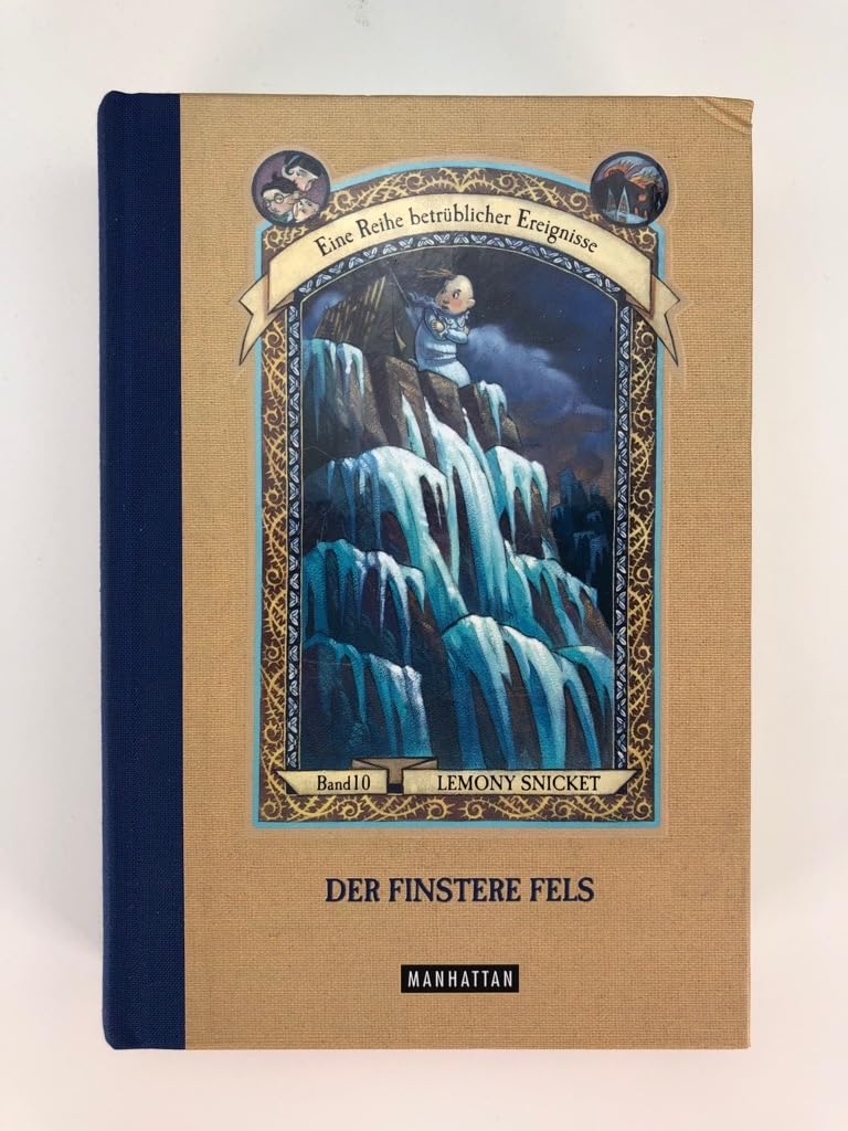 Der finstere Fels: Eine Reihe betrüblicher Ereignisse: Der Finstere Fels (10)