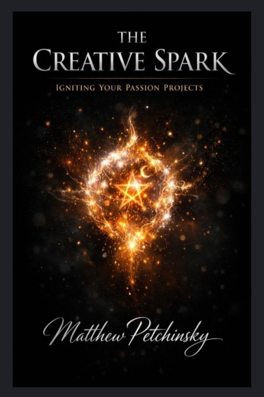 The Creative Spark: Igniting Your Passion Projects