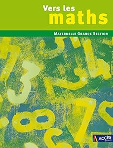 Book's Cover of Vers les maths - Maternelle Grande Section