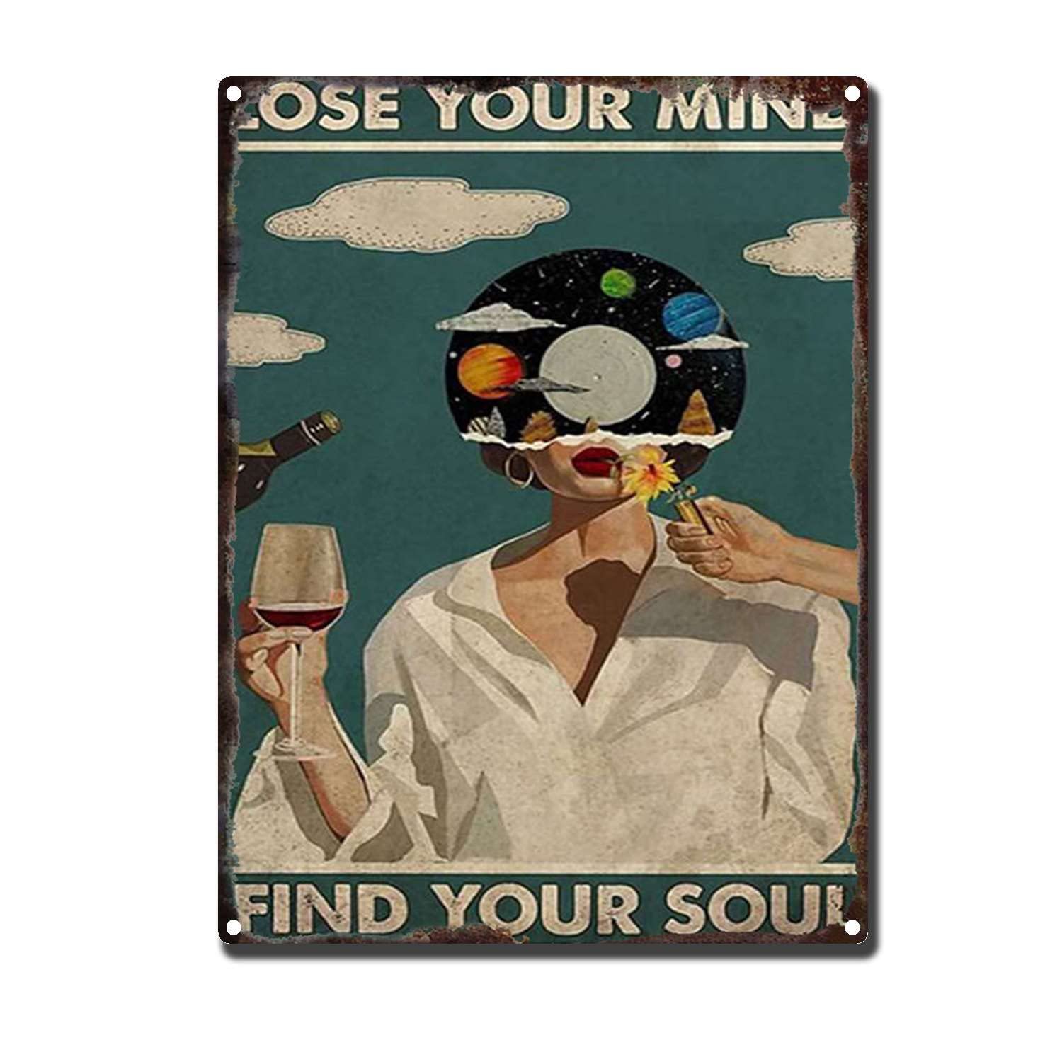 Tin Sign Lose Your Mind Find Soul Restoring Ancient Ways Garage Home Cafe Bar Farm Wall Bathroom Decor The Mural 12x16inch-Tin Sign