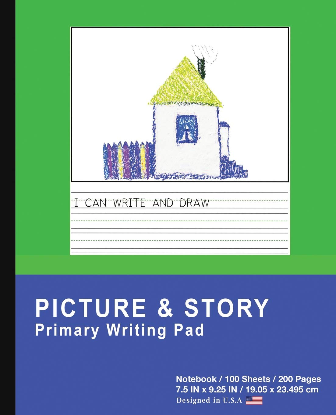 Picture & Story Primary Writing Pad: Green Blue - Primary Draw & Write Journal - Story Notebook For Home & School [Classic]