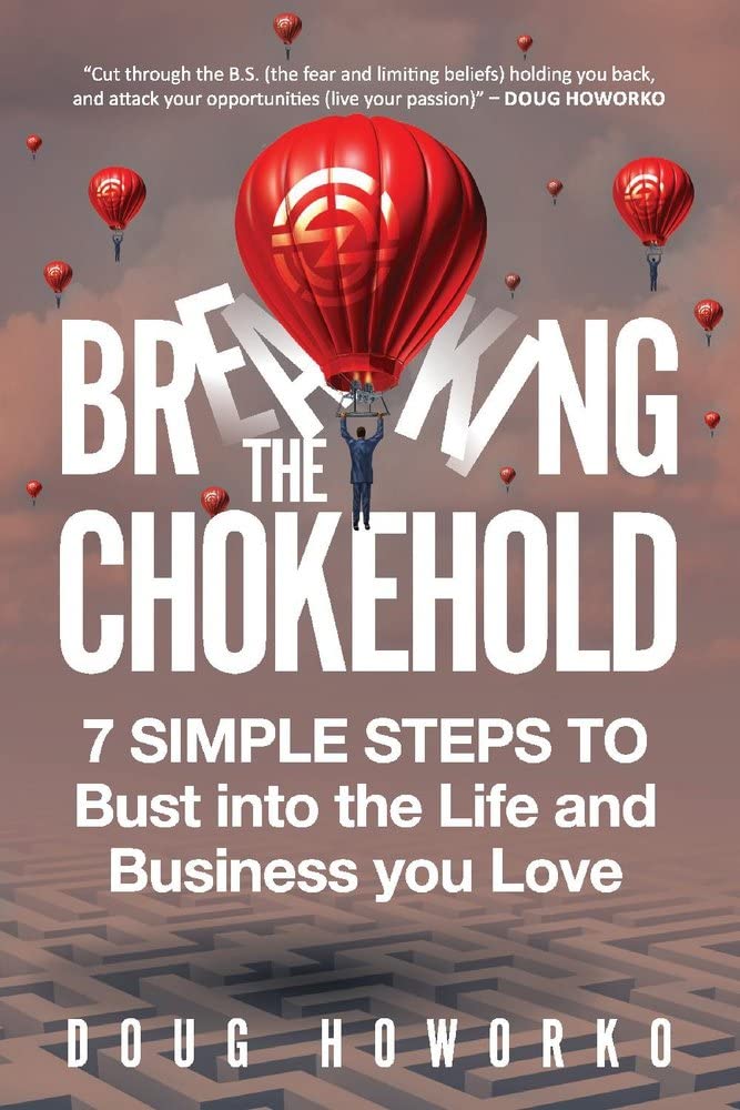 Breaking the Chokehold 7 Simple Steps to Bust Into the Life and