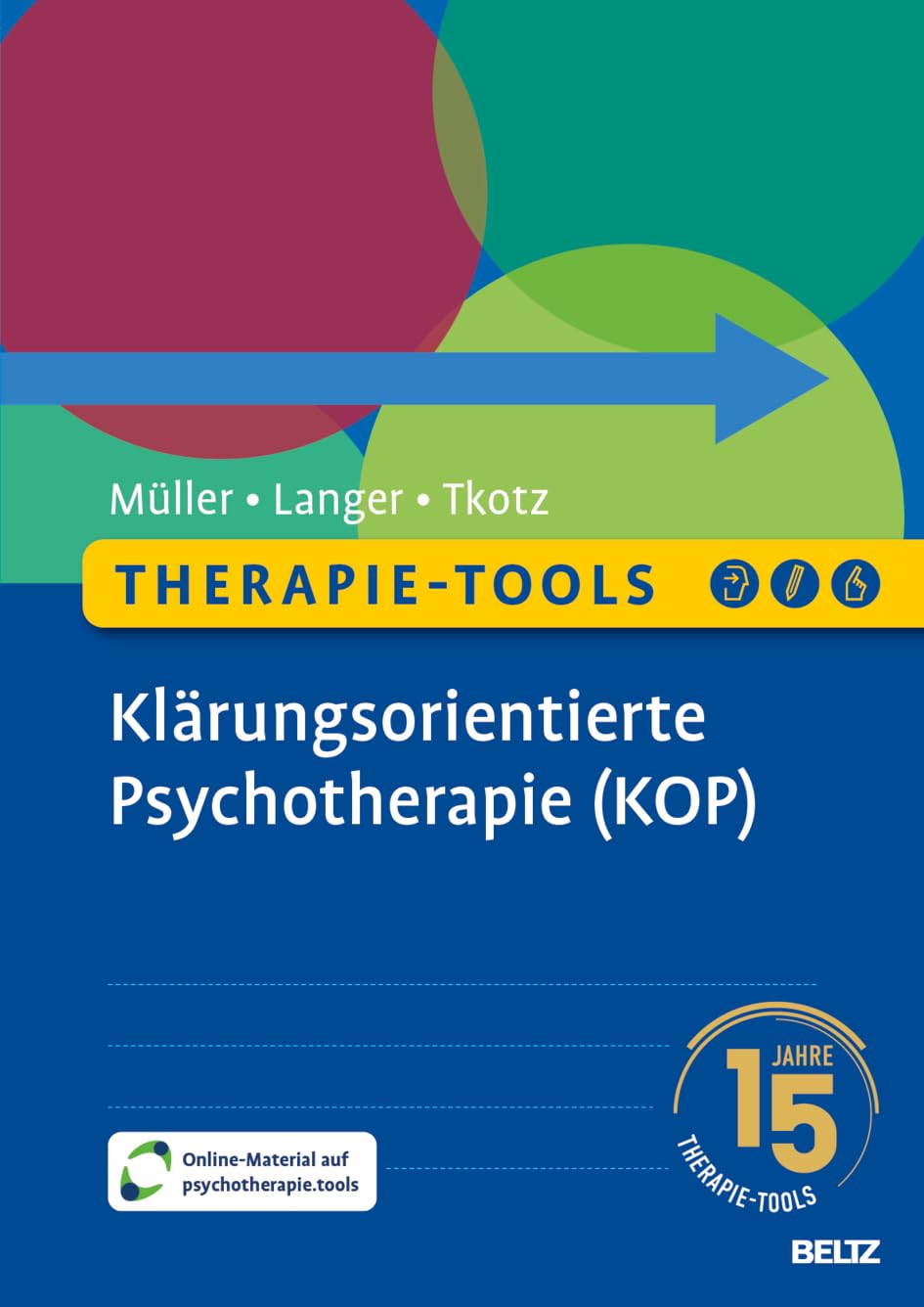 Therapie-Tools Klärungsorientierte Psychotherapie (KOP): Mit E-Book inside und Arbeitsmaterial