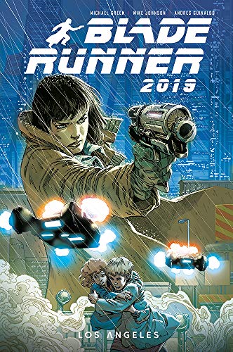  Blade Runner 2019. Come lacrime nella pioggia (Vol. 1)