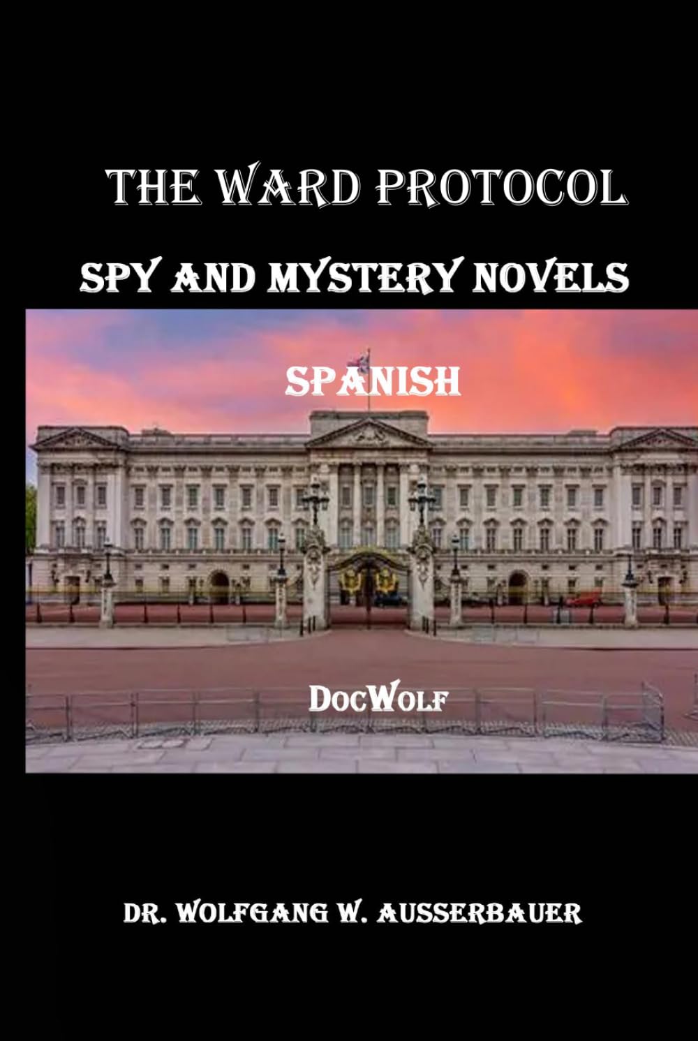 The Ward Protocol in Spanish: Spy and Mystery Novels