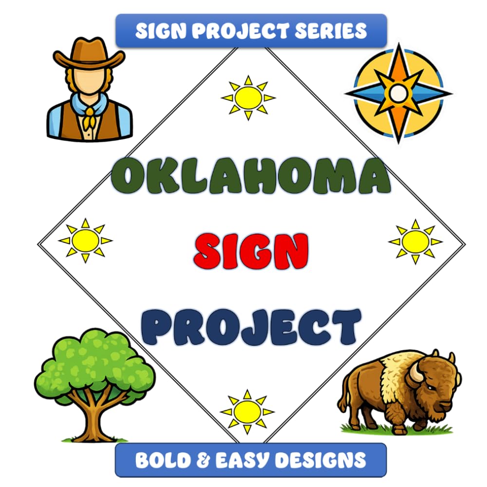 Oklahoma Sign Project: Bold & Easy Designs (Sign Project Coffee Table Coloring Book Collection)