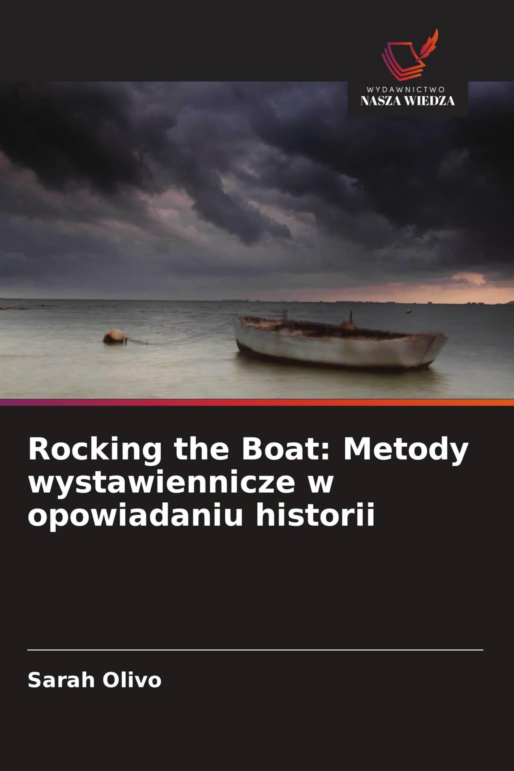 Rocking the Boat: Metody wystawiennicze w opowiadaniu historii