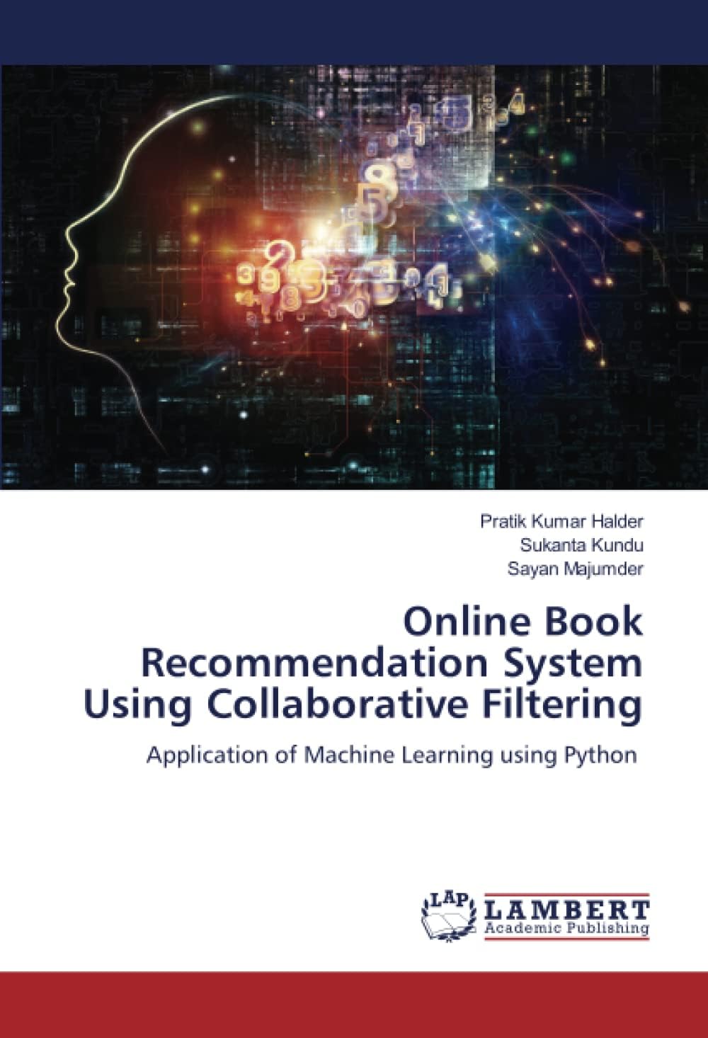 Online Book Recommendation System Using Collaborative Filtering: Application of Machine Learning using Python