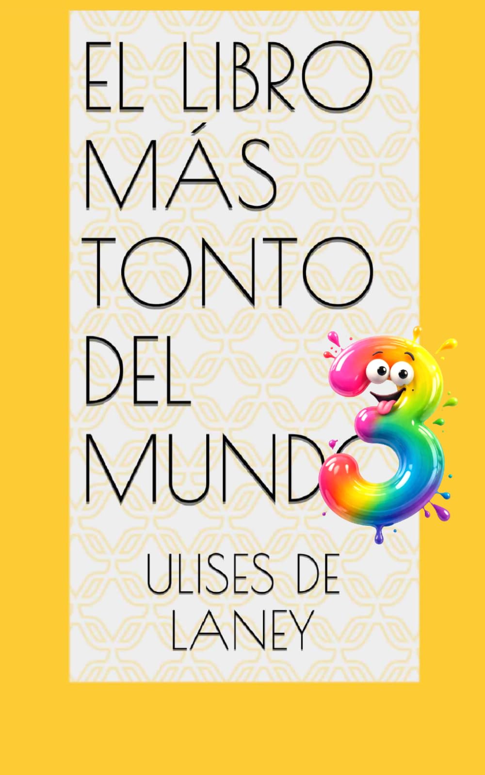 El Libro Más Tonto Del Mundo 3