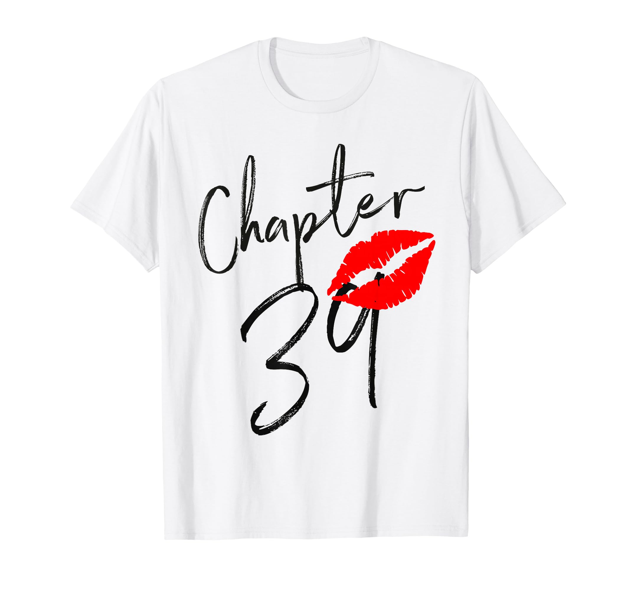 Chapter 39 Years Lips Love 39 th Birthday Born in 1982 T-Shirt