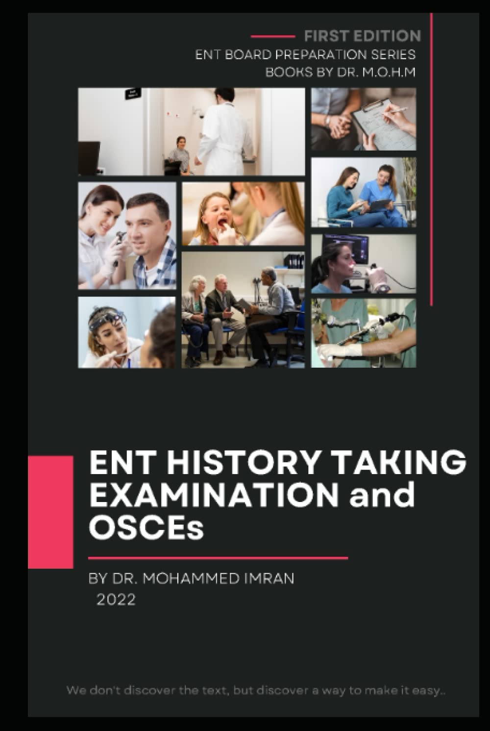 ENT HISTORY TAKING EXAMINATION and OSCEs: Otolaryngology HISTORY TAKING EXAMINATION and OSCEs , ENT Board Exam , ENT OSCE smart , ENT Consent , ENT ... stations Book (ENT BOARD PREPARATION SERIES) Hardcover – 21 Sept. 2022