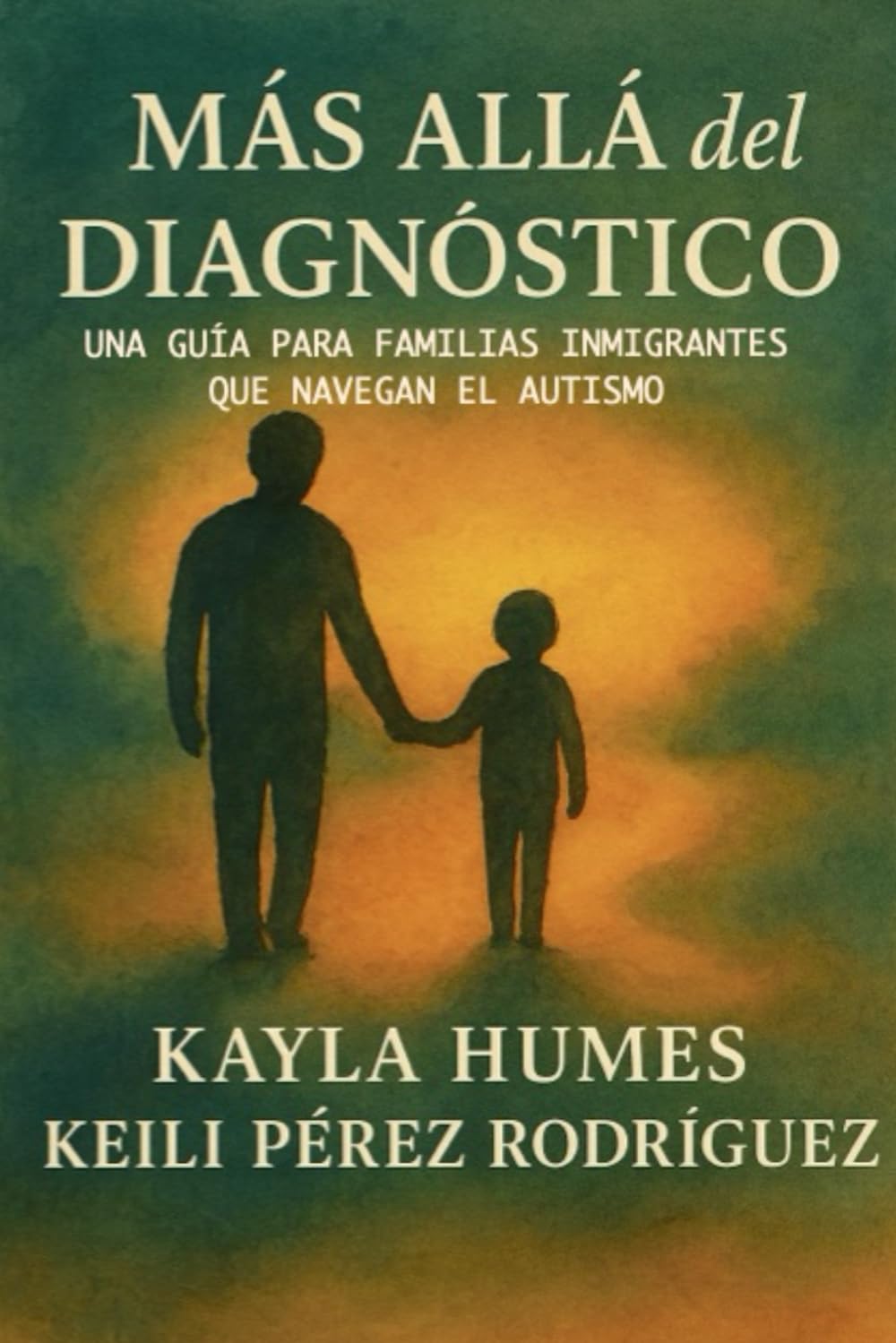 Más Allá del Diagnóstico: Una Guía para Familias Inmigrantes que Navegan el Autismo