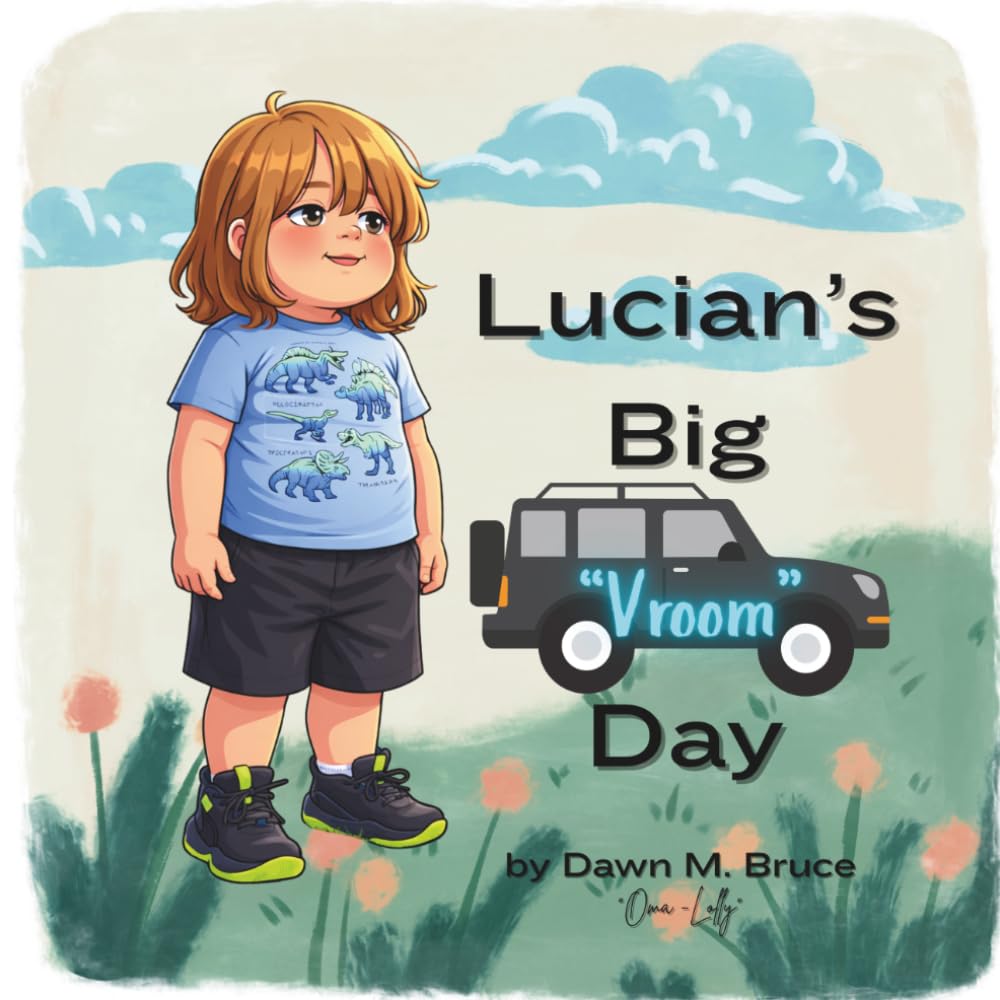 Lucian's Big "Vroom" Day