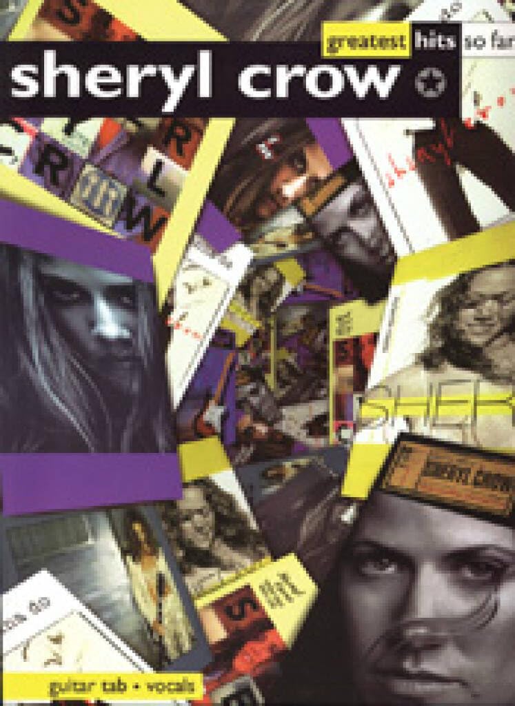 Sheryl Crow: Greatest Hits So Far (Guitar Tab)
